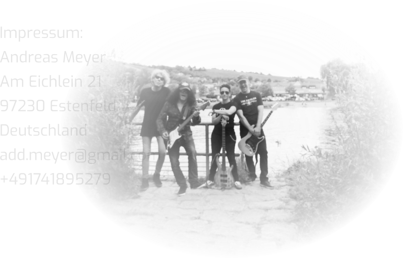 Impressum:  Andreas Meyer Am Eichlein 21 97230 Estenfeld Deutschland add.meyer@gmail.com +491741895279